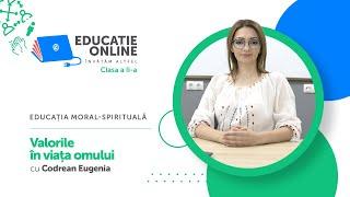 Educația moral-spirituală, Clasa a II-a, Valorile în viața omului