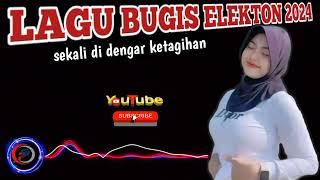 LAGU BUGIS ELEKTON 2024