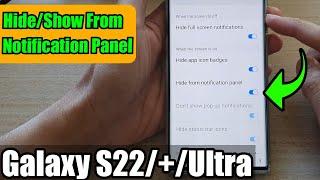 Galaxy S22/S22+/Ultra: How to Hide/Show From Notification Panel When Do Not Disturb Is On
