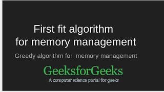 First Fit algorithm in Memory Management | GeeksforGeeks