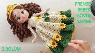 Prenses Bebek Gövde yapımı PART 2(English subtitle) (crochet amigurumi tutorial)