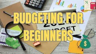 Budgeting 101 : Fun and Easy Guide for Beginners