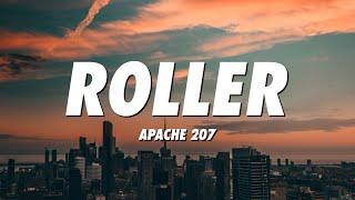 Apache 207 - Roller (Lyrics)