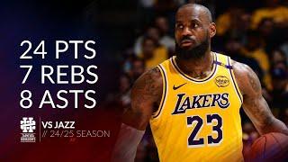 LeBron James 24 pts 7 rebs 8 asts vs Jazz 24/25 season