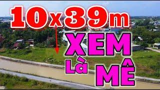  ĐẤT VIEW KÊNH, 10x39m thổ cư 100%, Gần Chợ Đức Lập, giá bán chỉ có 3tỷ130tr