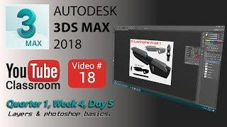 3DS Max 2018 Class #18 (Photoshop CS6 Basics & Free1 Presentations)