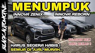 TOYOTA HABISKAN STOCK‼️ INNOVA ZENIX & INNOVA REBORN 2025 SUDAH DISKON SEBESAR INI | CALYA DP 7 JUTA