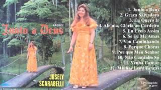 Josely Scarabelli - Junto A Deus (LP/Cd Completo) Sonoros 1977