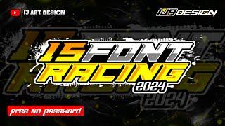 BAGI BAGI FONT RACING 2024