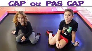 CAP ou PAS CAP au Trampoline Park !