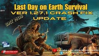 Last Day on Earth Survival Ver 1.27.1 BMT Crash FIX MOD Update  #ldoemod #ldoetrick #ldoehack #ldoe