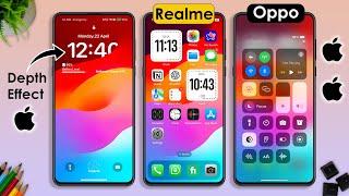 iOS 17 theme with iOS Depth Effect for Realme and Oppo devices