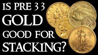 IS PRE 33 GOLD GOOD FOR STACKING?