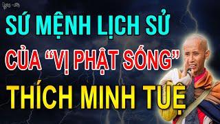 Lời Tiên Tri Rùng Rợn Về Sứ Mệnh Đặc Biệt Của Sư Minh Tuệ