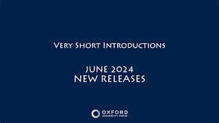 New Releases | June 2024 | Very Short Introductions