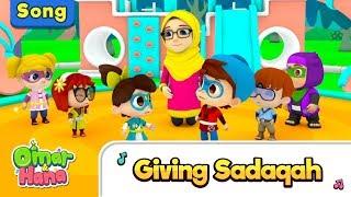 Omar & Hana | Giving Sadaqah | Islamic Songs for Kids | Nasheed for Children