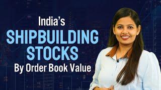 India’s Shipbuilding Stocks by Order Book Value