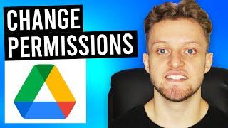 How To Change File Access Permissions on Google Drive