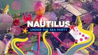 NAUTILUS PARTY - Noa Beach Club