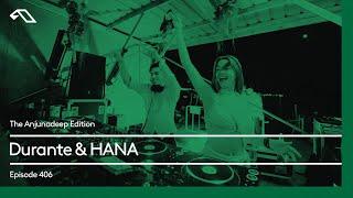 The Anjunadeep Edition 406 with Durante & HANA