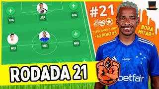 RODADA #21 - CARTOLA FC 2024 | TIME PRA MITAR