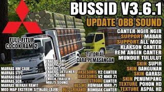 UPDATE OBB V3.6.1 CANTER NGIR NGIR TERBARU | FULL FITUR | COCOK RAM KECIL | FULL MARKAS TERBARU