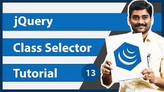 jQuery Class Selector | How to use jQuery Class Selector - jQuery Tutorial 13