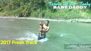 Tarvin Toune - Baby Daddy -(2017 PNG Music)