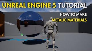 Make Metallic Materials - Unreal Engine 5 UE5 Free Tutorial