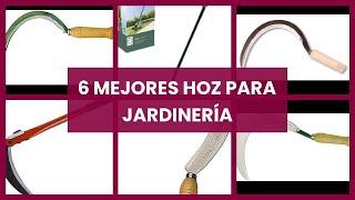 Herramientas hoz: 6 mejores hoz para jardinería