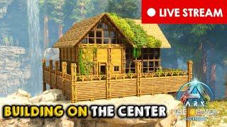 Live: Building Epic Bases on The Center Map in ARK: Survival Ascended