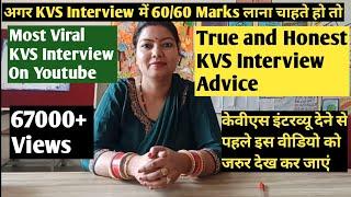 अगर KVS Interview में 60/60 Marks लाना चाहते हो तो यह वीडियो देखकर जरूर जाएंKVS Interview Experience