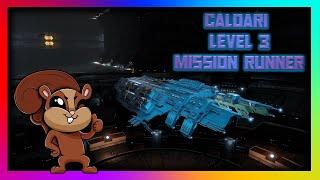 Newbro/Alpha Level 3 Mission Guide : Caldari