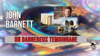 JOHN BARNETT - UN TEMOIGNAGE DANGEREUX #tarots #truecrime #mediumnité #voyance #whistleblower