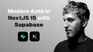 Build a Modern Auth System in 20 Minutes with NextJS 15 and Supabase + Free Template