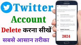 Twitter account delete kaise kare ! How to delete twitter account ! Twitter permanently delete 2024