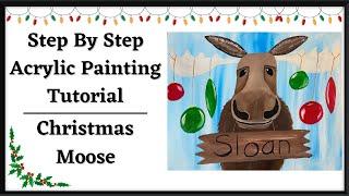 How to Paint - Christmas Moose - Step by Step Acrylic Painting Tutorial