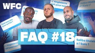  Mercato, Euro 2024, Habib Beye : le WFC répond à vos questions / FAQ #18 (Football)