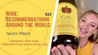 Best Wines Around the World: Friuli Venezia Giulia, Italy 