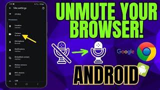 How to Fix Microphone Access on Chrome for Android