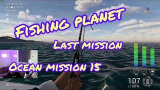 Fishing planet FISH FINDER 360 HARVEST WEIGHTY Mission 15 End