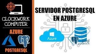  AZURE  Implementar servidor PostgreSQL y conectar con pgAdmin