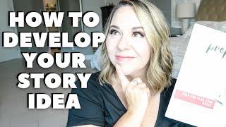 How To Develop Your Story Idea Into A Novel \\ Preptober 2021