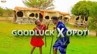 GOODLUCK FT OPOTI KELALE NTAISERE OFFICIAL 4K VIDEO