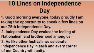 10 lines on Independence Day | Short speech on Independence day in English | August 15 speech