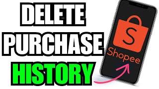 How To Delete Purchase History In Shopee! (Delete History Of Purchase)