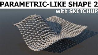 [Sketchup Tutorial] Parametric-like shape 2 with Sketchup