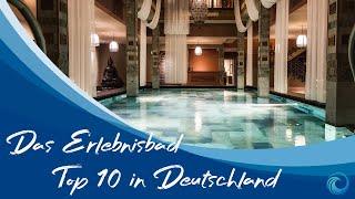 Das Erlebnisbad: Top 10 Schwimmbäder in Deutschland | Bluevibes