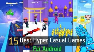 Top 15 Best Hyper Casual Games For Android Of 2022