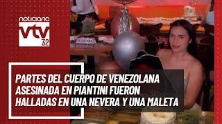 Partes del cuerpo de venezolana asesinada en Piantini fueron halladas en una nevera y una maleta